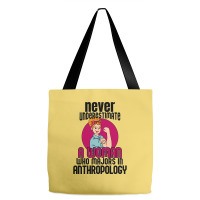 Never Underestimate Woman Anthropology Aesthetic Tote Bags | Artistshot