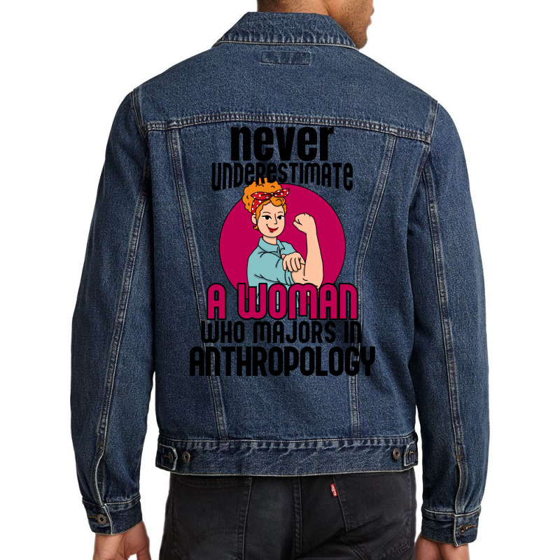 Never Underestimate Woman Anthropology Aesthetic Men Denim Jacket | Artistshot