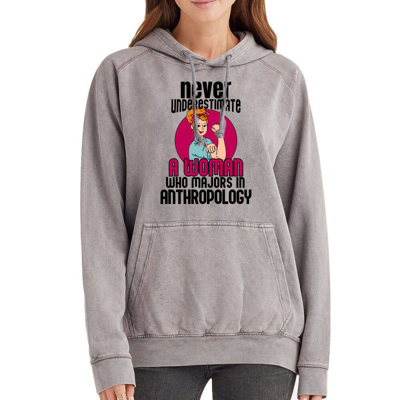 Never Underestimate Woman Anthropology Aesthetic Vintage Hoodie | Artistshot