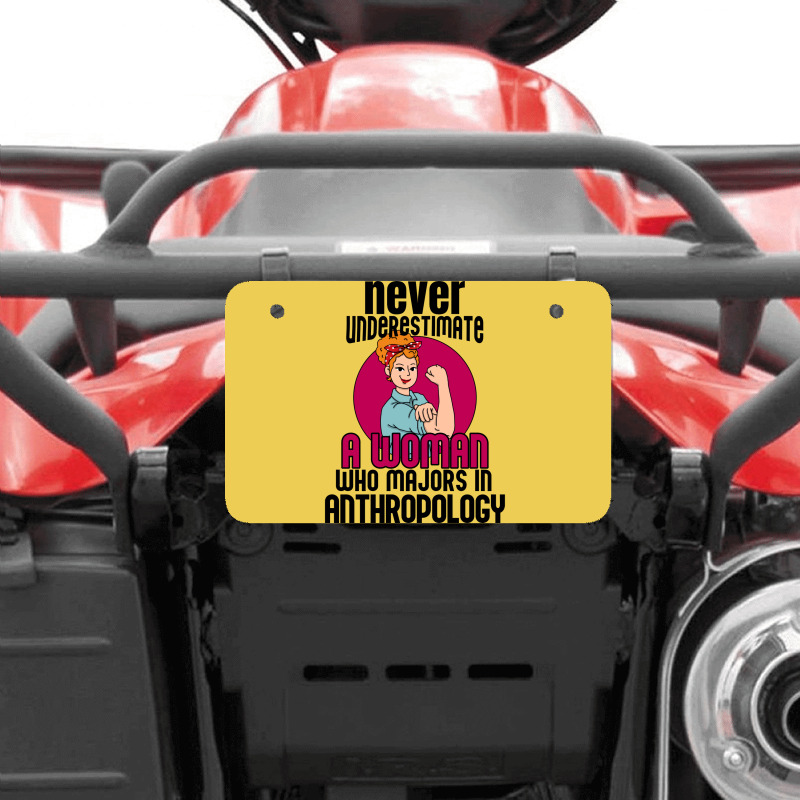 Never Underestimate Woman Anthropology Aesthetic Atv License Plate | Artistshot