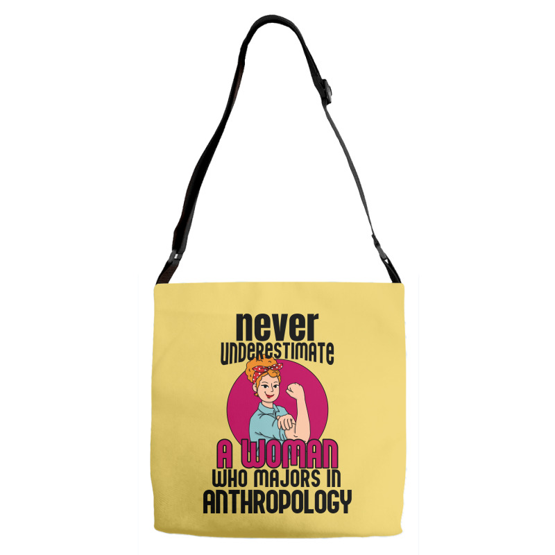 Never Underestimate Woman Anthropology Aesthetic Adjustable Strap Totes | Artistshot