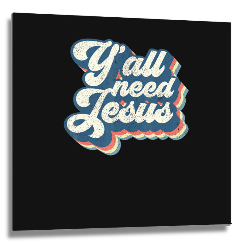 Limited Edition Yall Need Jesus Christian Retro 70s Christ Bible Metal ...