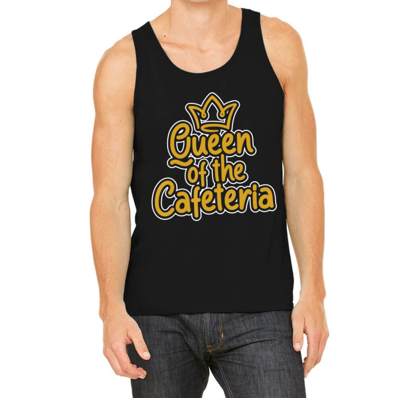 Queen Of The Cafeteria Waitress Waiter Caterer Food Server Tank Top by tiennguyen | Artistshot