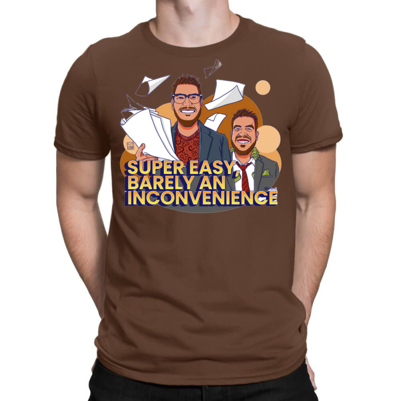 Super Easy Barely An Inconvenience 2 T-shirt | Artistshot