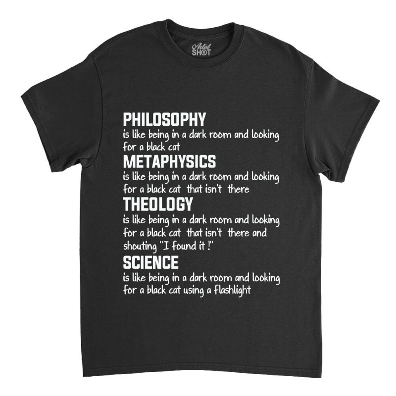 Funny Mix Science, Philosophy, Metaphysics, Theology Classic T-shirt by SusanneRestemayer | Artistshot