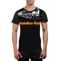 Go Mainline Rail. Graphic T-shirt | Artistshot