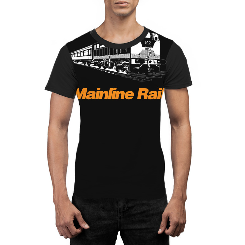 Go Mainline Rail. Graphic T-shirt | Artistshot