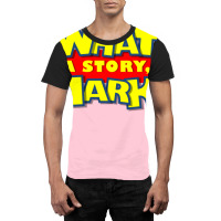 What A Story Graphic T-shirt | Artistshot