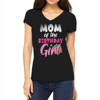 Family Parents Mom Of The Birthday Girl Mommy T Shirt Women's V-neck T-shirt | Artistshot