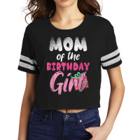 Family Parents Mom Of The Birthday Girl Mommy T Shirt Scorecard Crop Tee | Artistshot