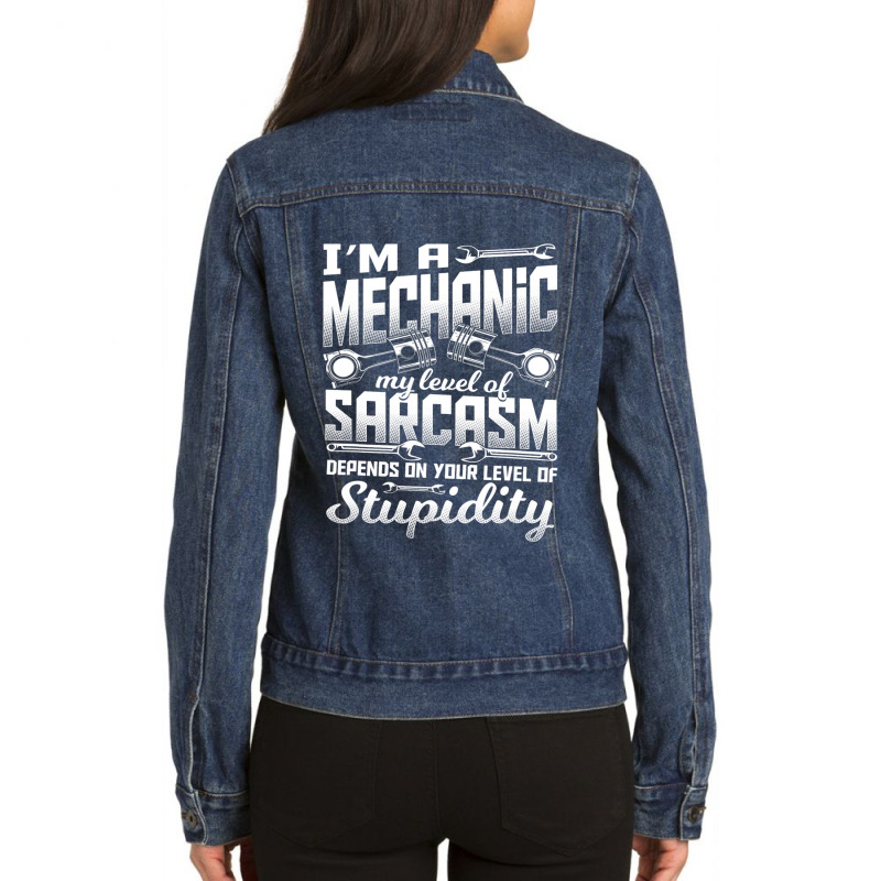 Im A Mechanic I Cant Fix Stupid Wheel Auto Engine Garage Ladies Denim Jacket by AURRADILLARD | Artistshot