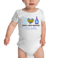 Peace Love Sanitize Stay Healthy For Light Baby Bodysuit | Artistshot