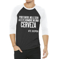 No Mas Cerveza Sayings Pun Latin Spanish 3/4 Sleeve Shirt | Artistshot