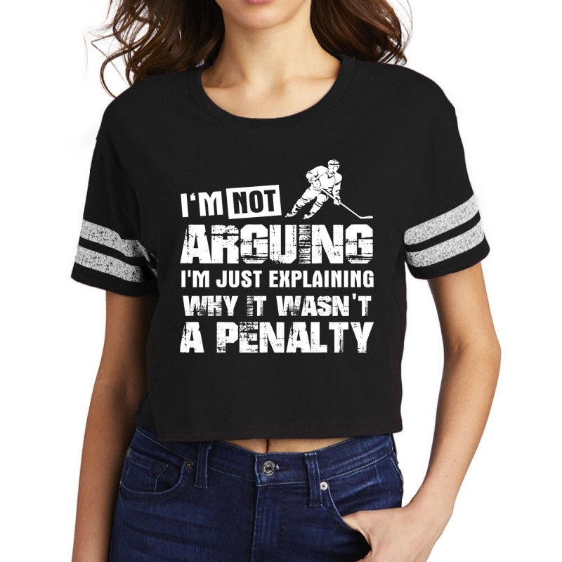 Im Not Arguing Im Just Explaining Why It Wasnt A Penalty 7 Scorecard Crop Tee by AURRADILLARD | Artistshot