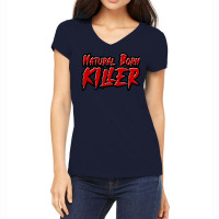 Natural Born Killer Women's V-neck T-shirt | Artistshot