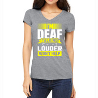 Asl Im Deaf Talking Louder Sign Language Deaf Awareness T Shirt Women's V-neck T-shirt | Artistshot