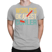 World's Okayest Curler T-shirt | Artistshot