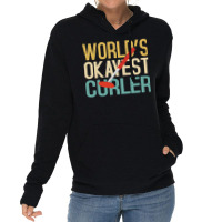 World's Okayest Curler Lightweight Hoodie | Artistshot