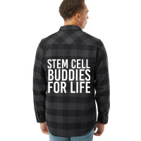 Stem Cell Buddies For Life Transplant Survivor Flannel Shirt | Artistshot