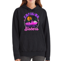 Cute Cruising Sisters Women Girls Cruise Lovers Sailing Trip T Shirt Vintage Hoodie | Artistshot