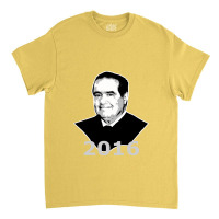 Antonin Scalia 2016 Candidate Classic T-shirt | Artistshot