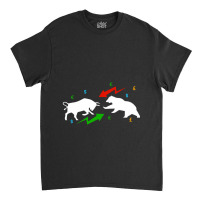 Bull Vs. Bear Market Classic T-shirt | Artistshot