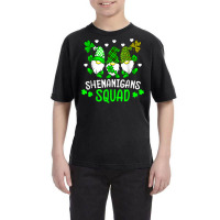 Funny Time For Shenanigans Squad St Patrick's Day Gnomes T Shirt Youth Tee | Artistshot