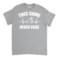 Gamer Quote Heartbeat Syringe This Game Never Ends Vintage Love Classic T-shirt | Artistshot