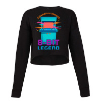 Retro Gamer 8bit Legend Arcade Pos Nostalgia Cropped Sweater | Artistshot