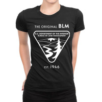 The Original Blm Est. 1946bureau Of Land Management White Ladies Fitted T-shirt | Artistshot