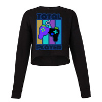 Total Player Gamer Design Blue Cropped Sweater | Artistshot