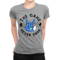 The Game Never Ends Love Ladies Fitted T-shirt | Artistshot