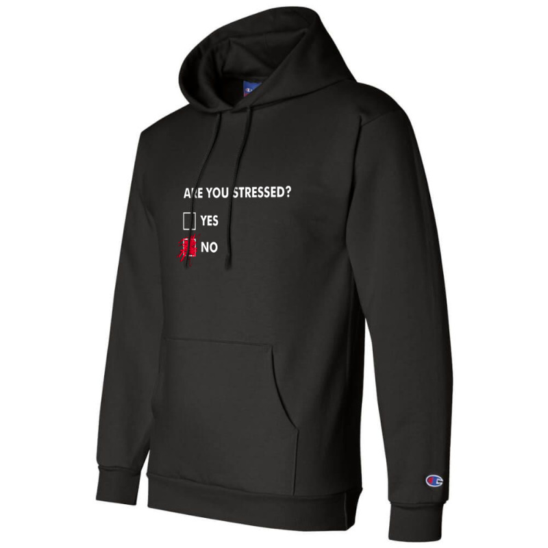 Are You Stressed Champion Hoodie | Artistshot