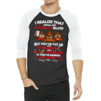 I Realize That We're Not Biologically Related Father's Day T Shirt 3/4 Sleeve Shirt | Artistshot