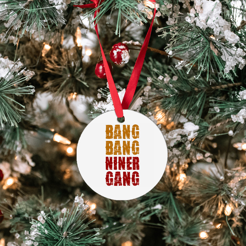 Bang Bang Niner Gang Football Ornament | Artistshot