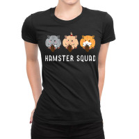 Hamster Squad Hammy Dad Mom Rodent Pet Animal Lover T Shirt Ladies Fitted T-shirt | Artistshot