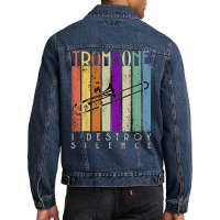 I Destroy Silence Funny Trombone Player Music Lover Saying T Shirt Men Denim Jacket | Artistshot