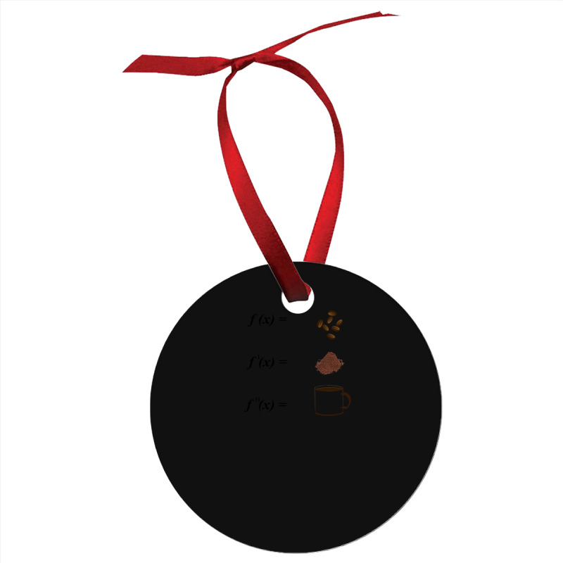 Math And Coffee  Integrations  Calculus  Mathematics  Math Students Ornament | Artistshot