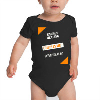 Healing T Shirt. Cool Design Tee For Energy Modality Healers T Shirt Baby Bodysuit | Artistshot