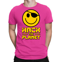 Hack The Planet T-shirt | Artistshot