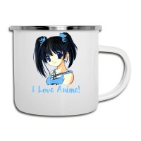 I Love Anime! Anime Girl Camper Cup | Artistshot