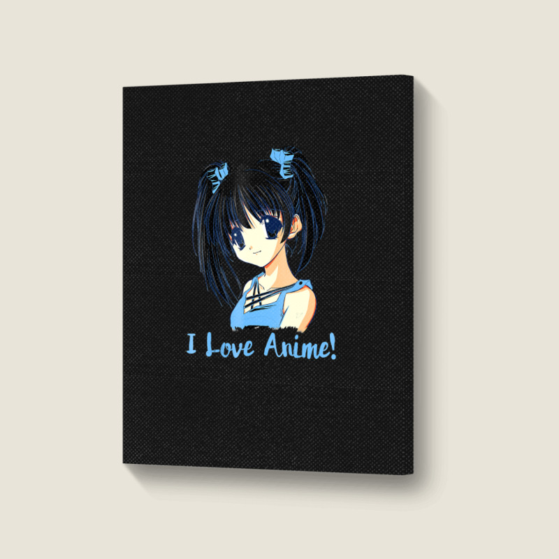 I Love Anime! Anime Girl Portrait Canvas Print by FranklinTepper1 | Artistshot