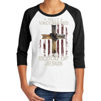 Christian Usa Flag Fully Vaccinated By The Blood Of Jesus Long Sleeve Youth 3/4 Sleeve | Artistshot