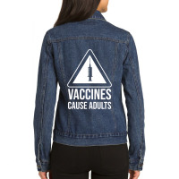 Vaccines Cause Adults Essential Ladies Denim Jacket | Artistshot