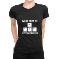 What Part Of Dont You Understand Wasd 1 Ladies Fitted T-shirt | Artistshot