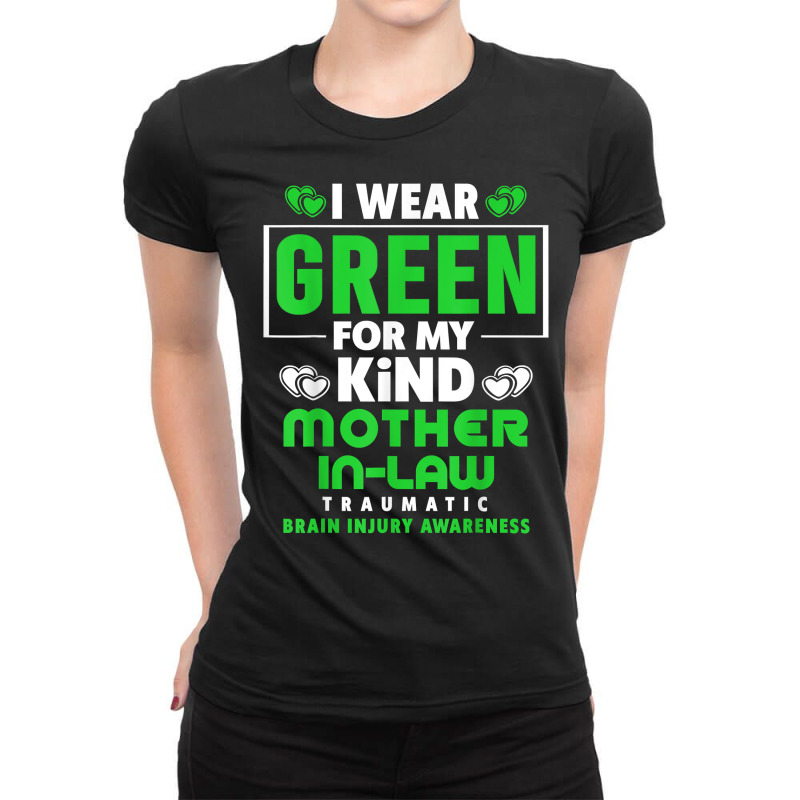 I Wear Green For My Mother In Law   Brain Injury Awareness T Shirt Ladies Fitted T-Shirt by TeaMenShop | Artistshot