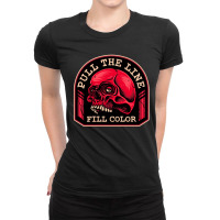 Pull The Line Ladies Fitted T-shirt | Artistshot