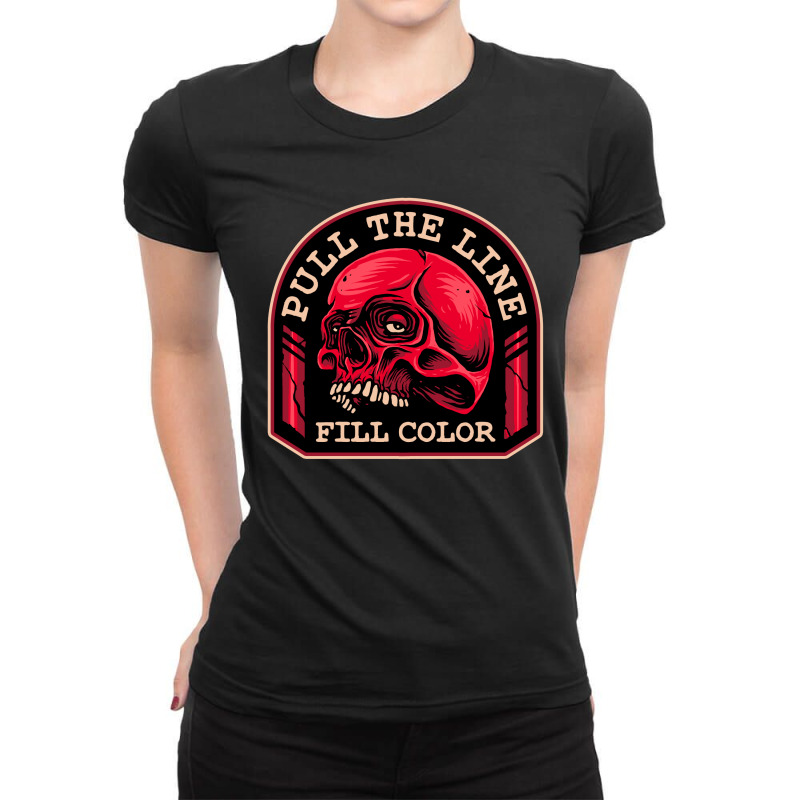 Pull The Line Ladies Fitted T-Shirt by STAYHOOM | Artistshot