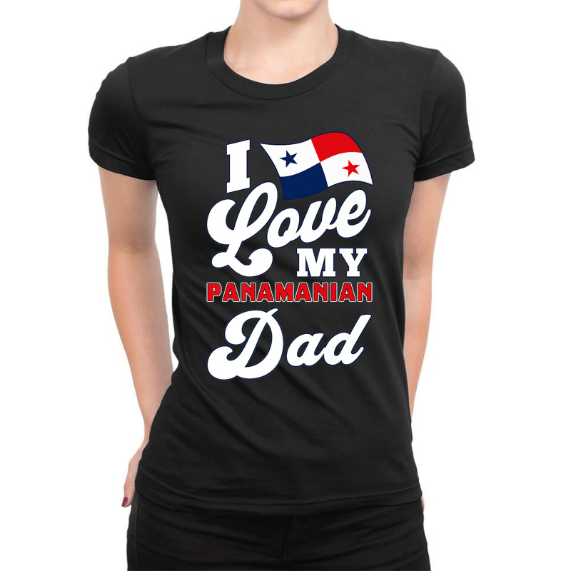 I Love My Panamanian Dad. Father's Day Premium T Shirt Ladies Fitted T-Shirt by hamlerf | Artistshot