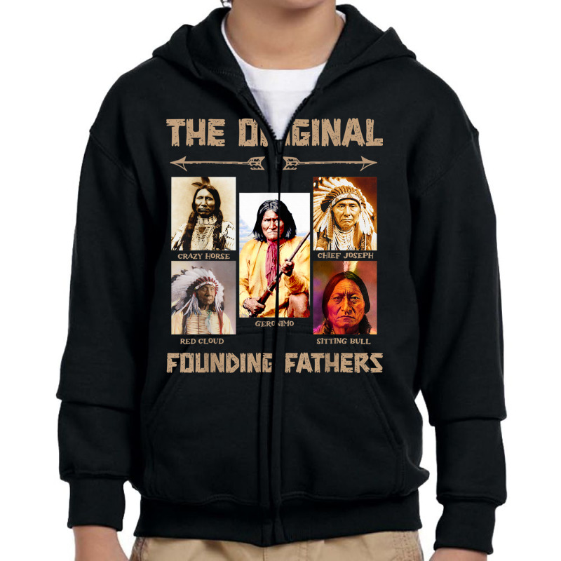 The Original Founding Fathers Native American Youth Zipper Hoodie | Artistshot